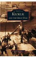 Keokuk and the Great Dam