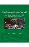 20 Easy Christmas Carols For Beginners Tuba - Book 2