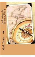 Following the Equator, Vol. 1