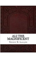 Ali the Magnificent