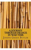 A Journey Through France in War Time
