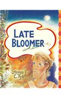 Late Bloomer