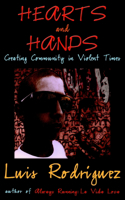 Hearts and Hands: Creating Community in Violent Times