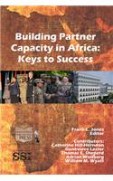 Building Partner Capacity in Africa: Keys to Success