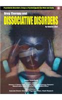 Drug Therapy and Dissociative Disorders