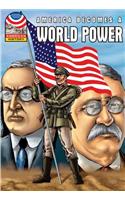 America Becomes a World Power: 1890-1930