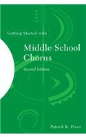 Getting Started with Middle School Chorus