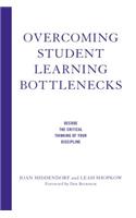 Overcoming Student Learning Bottlenecks