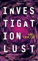 Investigation Lust