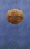 Whole Food Plant Based Meal Planner