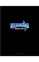Mermaid Mommy