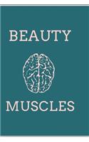 Beauty, Brain And Muscles - GyM LOG notebook