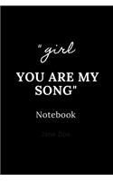 girl you are my song notebook