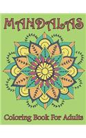 Mandalas Coloring Book For Adults