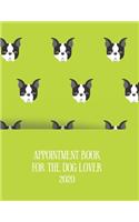 Appointment Diary For The Dog Lover 2020