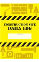 Construction Site Daily Log