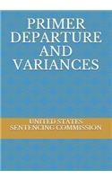 Primer Departure and Variances