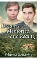 Dreams, Memories, and Reality