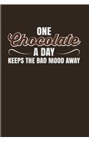 One Chocolate A Day Keeps The Bad Mood Away: Funny Chocolate Joke 2020 Planner - Weekly & Monthly Pocket Calendar - 6x9 Softcover Organizer - For Dark Healthy Chocolate & Cacao Milk Fans