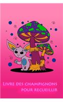 Livre de champignons à collectionner: Collecte et documentation des champignons
