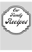 Our Family Recipes