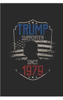 Trump Supporter Since 1979: Blank Lined Notebook / Journal (6 X 9 -120 Pages) - Gift Idea for American, US Flag, Birthday