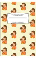 A Mother And Daughter Keepsake Journal