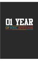 1 Year Of Being Awesome: Small Lined Notebook - Awesome Birthday Gift Idea