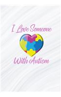 I love Someone With Autism