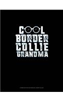 Cool Border Collie Grandma