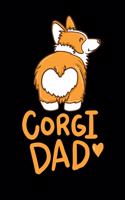 Corgi Dad: 120 Pages I 6x9 I Weekly Planner With Notices I Funny Cute Dog & Pet Owner Gifts