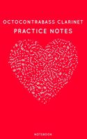 Octocontrabass clarinet Practice Notes: Red Heart Shaped Musical Notes Dancing Notebook for Serious Dance Lovers - 6"x9" 100 Pages Journal(339 Instrument Book)