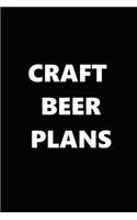 2020 Daily Planner Funny Humorous Craft Beer Plans 388 Pages: 2020 Planners Calendars Organizers Datebooks Appointment Books Agendas