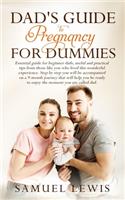 Dad's Guide to Pregnancy for Dummies