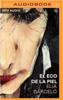 El Eco de la Piel