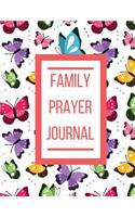 Family Prayer Journal: With Calendar 2018-2019, Daily Guide for prayer, praise and Thanks Workbook: size 8.5x11 Inches Extra Large Made In USA