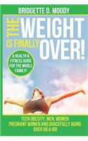 Weight Is Finally Over