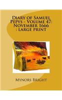 Diary of Samuel Pepys - Volume 47