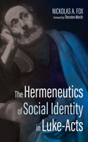 The Hermeneutics of Social Identity in Luke-Acts