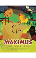 Maximus the Musical Elephant