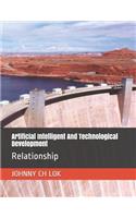Artificial Intelligent And Technological Development: Relationship