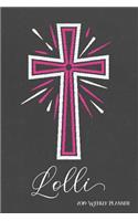 2019 Weekly Planner, Lolli: Personalized 90-Page Christian Planner with Monthly and Annual Calendars and Weekly Planner Pages