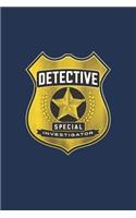 Detective Special Investigator Notebook; Fun Play Journal for Boys & Girls: A Blank Lined Notebook for Kids Play, Games and Fun