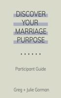 Discover Your Marriage Purpose