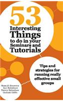 53 Interesting Things to do in your Seminars and Tutorials