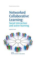 Networked Collaborative Learning: Social Interaction and Active Learning