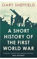 Short History of the First World War