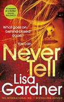 Never Tell: (Detective D.D. Warren)