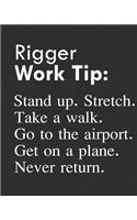 Rigger Work Tip