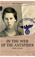 In the Web of the Antspider: Adele`s Diary